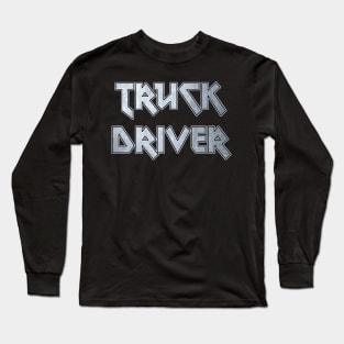 Truck driver Long Sleeve T-Shirt